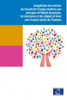 PDF - Compilation des normes du Conseil de l’Europe relatives aux principes de liberté de pensée, de conscience et de religion et liens avec d’autres droits de l’homme