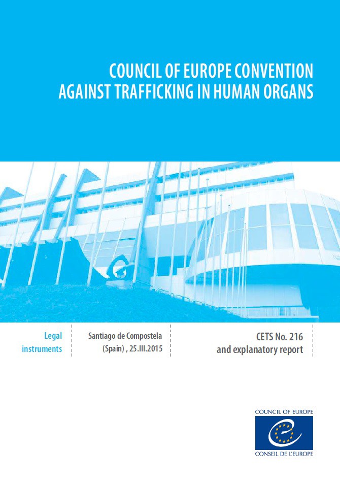 Council of Europe Convention against trafficking in human organs and explanatory report