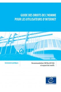 PDF - Guide des droits de l'homme pour les utilisateurs d'internet - Recommandation CM/Rec(2014)6 et exposé des motifs