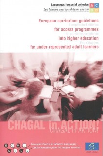 Chagal in action ! European Curriculum guidelines for access programmes into higher education for under-represented adult learners (CD-Rom)
