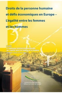 PDF - Droits de la personne humaine et défis économiques en Europe - L'égalité entre les femmes et les hommes