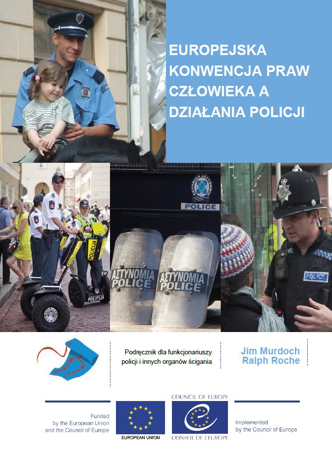The European Convention on Human Rights and Policing (Polish version)