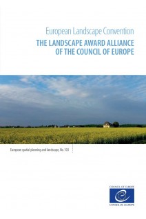 PDF - The Landscape Award Alliance of the Council of Europe (European spatial planning and landscape, No.103)
