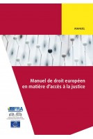 PDF - Manuel de droit européen en matière d’accès à la justice (édition 2017)