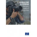 Le journalisme à l'épreuve