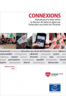 Connexions - Manuel pour la lutte contre le discours de haine en ligne par l'éducation aux droits de l'homme (Edition révisée)