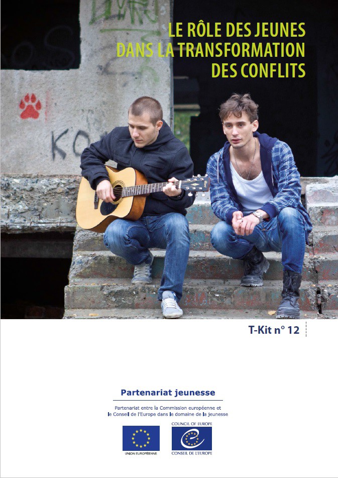 PDF - Le rôle des jeunes dans la transformation des conflits (T-Kit n°12)