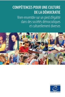 e-pub - Compétences pour une culture de la démocratie - Vivre ensemble sur un pied d’égalité dans des sociétés démocratiques et culturellement diverses