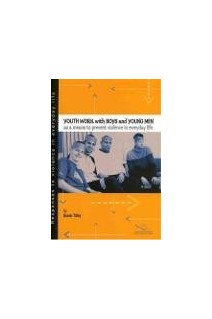 Youth work with boys and young men as a means to prevent violence in everyday life