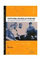 Youth work with boys and young men as a means to prevent violence in everyday life