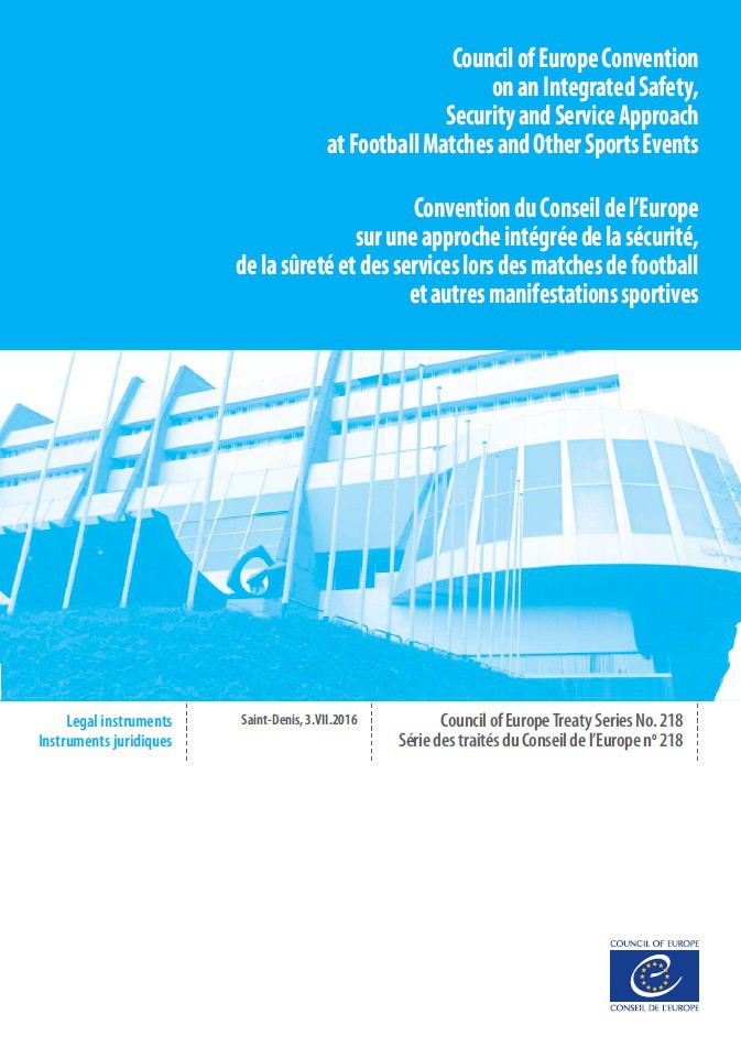 Convention du Conseil de l’Europe sur une approche intégrée de la sécurité, de la sûreté et des services lors des matches de football et autres manifestations sportives (STCE n°218)