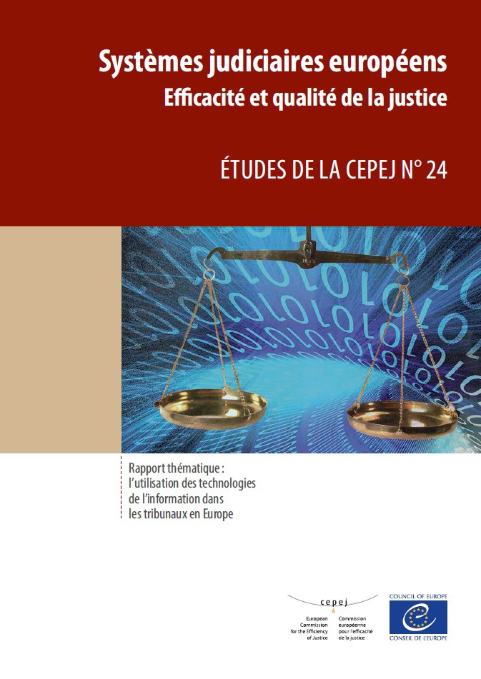 L'utilisation des technologies de l'information dans les tribunaux en Europe  (Etudes de la CEPEJ n° 24)