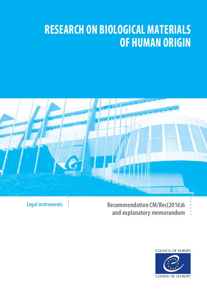 Research on biological materials of human origin (Recommendation CM/Rec(2016)6 and explanatory memorandum