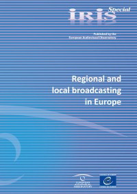 IRIS Special - Regional and local broadcasting in Europe