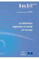 IRIS Spécial - La télévision régionale et locale en Europe