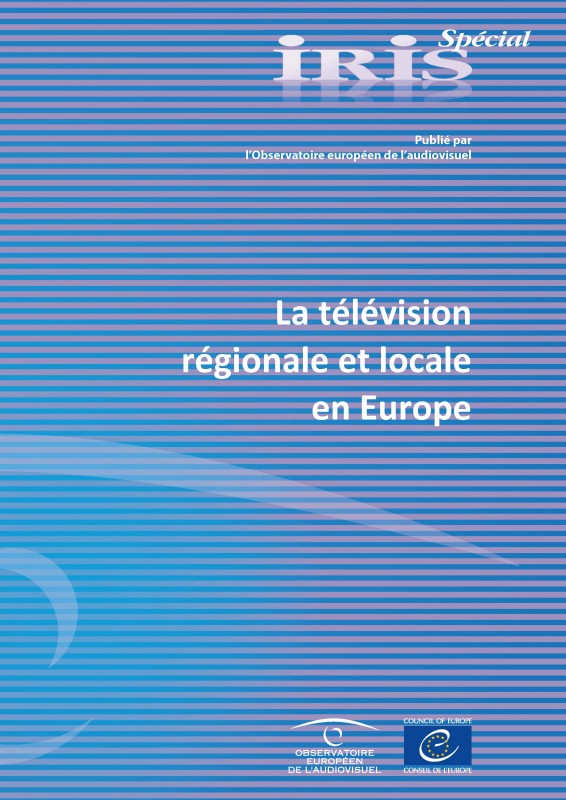 IRIS Spécial - La télévision régionale et locale en Europe