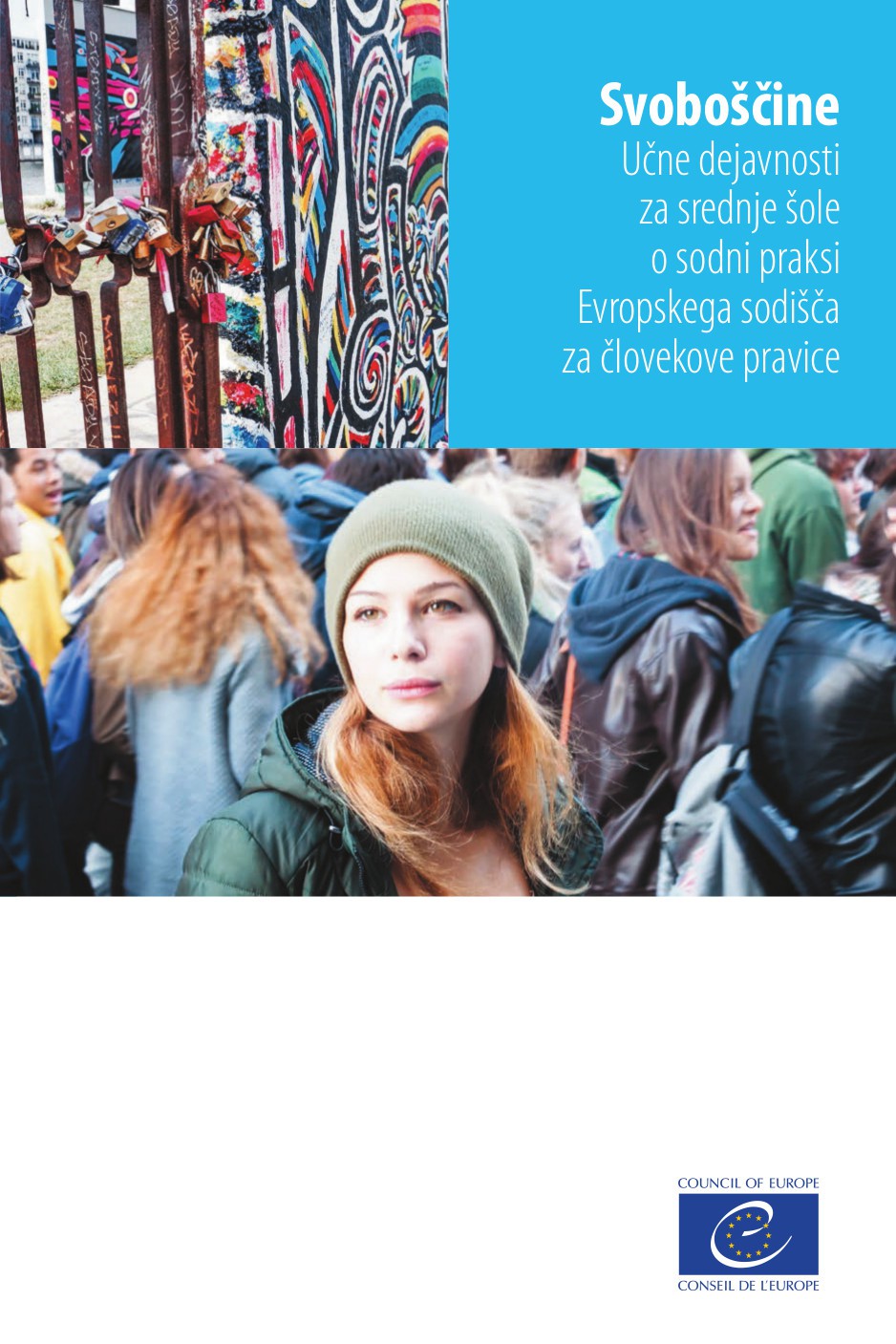 PDF - Svoboščine - Učne dejavnosti za srednje šole o sodni praksi Evropskega sodišča za človekove pravice (Freedom(s) version slovène)