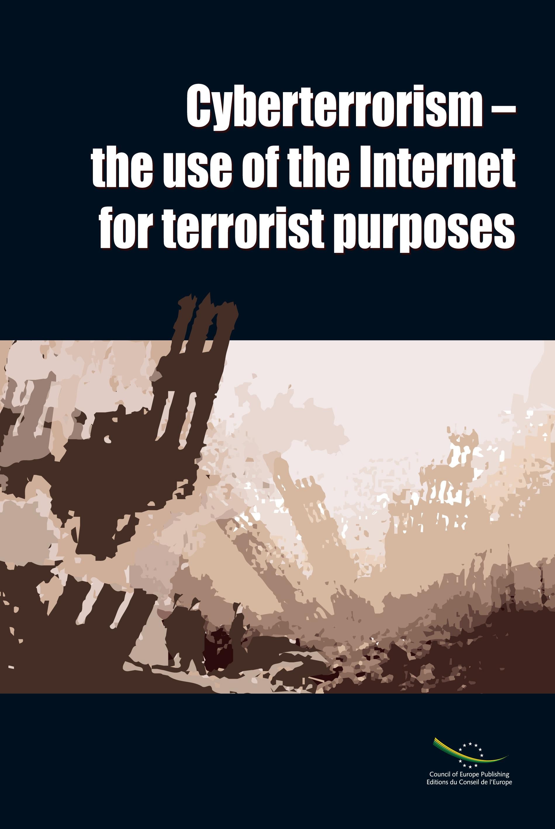 Cyberterrorism - The use of the Internet for terrorist purposes
