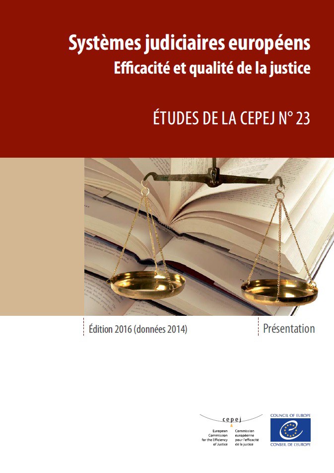 PDF - Systèmes judiciaires européens - Edition 2016 (données 2014). Efficacité et qualité de la justice - Présentation