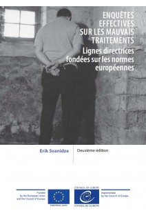PDF - Enquêtes effectives sur les mauvais traitements - Lignes directrices fondées sur les normes européennes (2e édition)