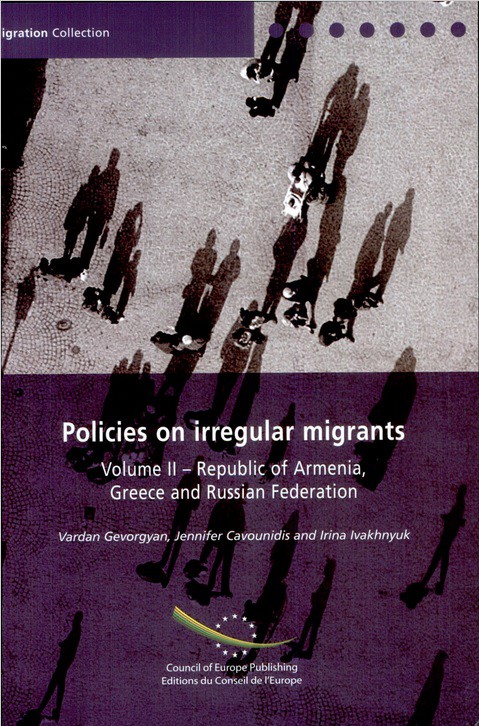 PDF - Policies on irregular migrants - Volume II: Republic of Armenia, Greece and Russian Federation