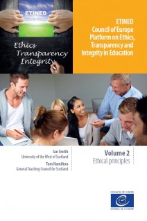 ETINED - Council of Europe - Platform on Ethics, Transparency and Integrity in Education - Volume 2 - Ethical principles