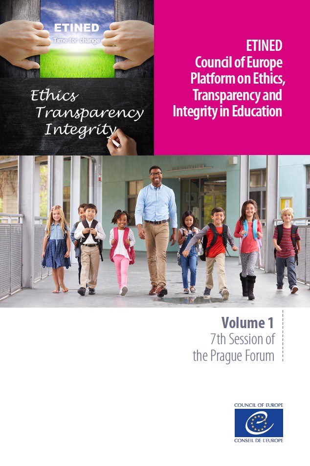 ETINED - Council of Europe Platform on Ethics, Transparency and Integrity in Education - Volume 1 – 7th Session of the Prague Forum