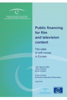 Public financing for film and television content - The state of soft money in Europe