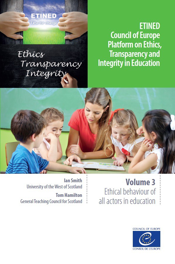 PDF - ETINED - Council of Europe Platform on Ethics, Transparency and Integrity in Education - Volume 3 - Ethical behaviour of all actors in education