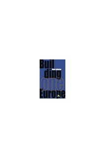 Building one Europe - Selected articles and speeches(2002-2004)