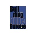 Building one Europe - Selected articles and speeches(2002-2004)