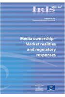IRIS Special - Media ownership - Market realities and regulatory responses