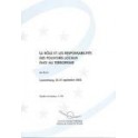 Le rôle et les responsabilités des pouvoirs locaux face aux terrorisme - Actes - Luxembourg, septembre 2002 (Etudes et Travaux n° 84)