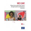 WE CAN! Taking Action against Hate Speech through Counter and Alternative Narratives (Revised edition)