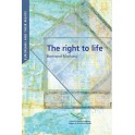 Europeans and their rights - The Right to Life in European constitutional and conventional case law