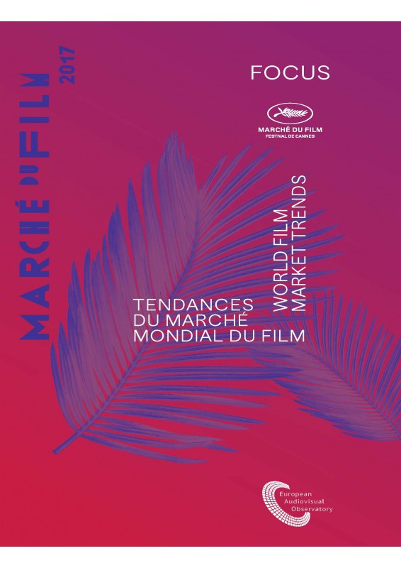 Focus 2017 - World Film Market Trends