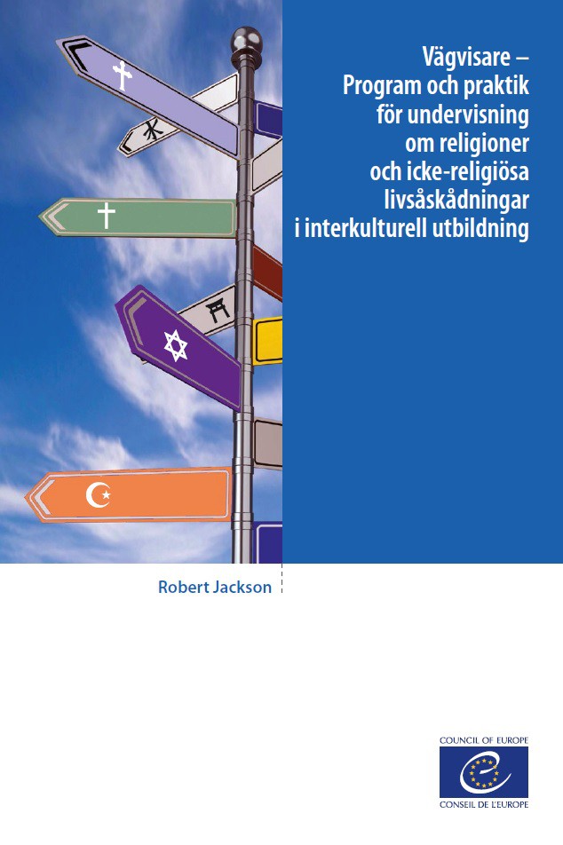 PDF - Vägvisare – Program och praktik för undervisning om religioner och icke-religiösa livsåskådningar i interkulturell utbildning (Intersection  version suédoise))