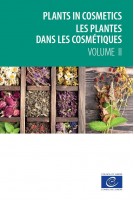 Les plantes dans les cosmétiques: plantes et préparations à base de plantes utilisées en tant qu'ingrédients dans les produits cosmétiques - Volume 2