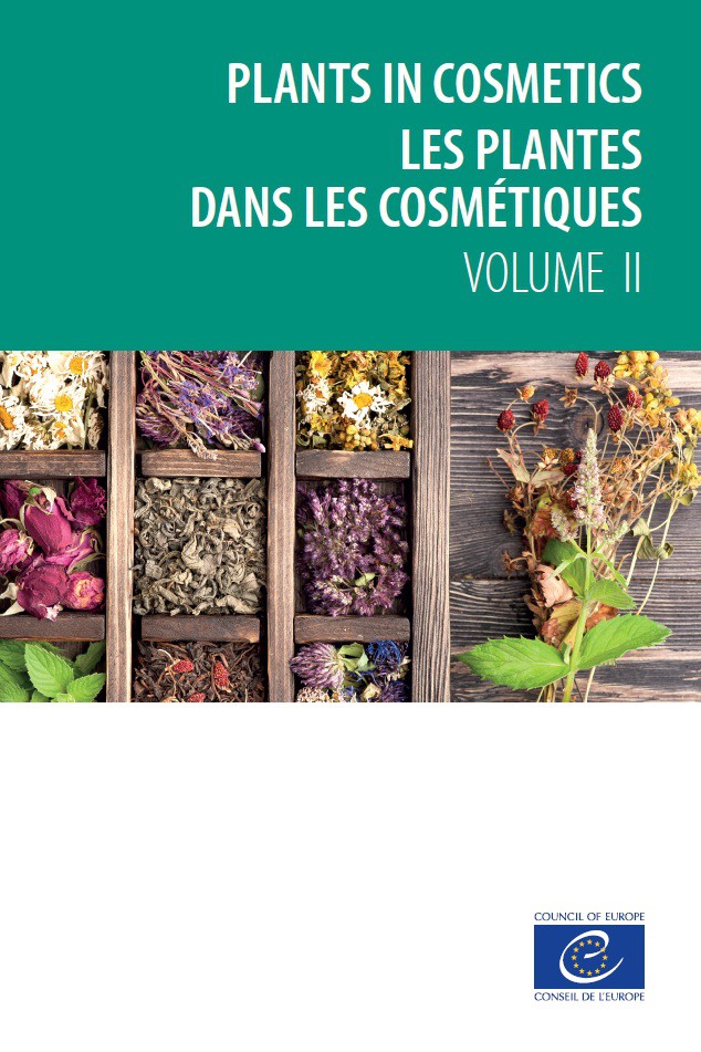 Les plantes dans les cosmétiques: plantes et préparations à base de plantes utilisées en tant qu'ingrédients dans les produits cosmétiques - Volume 2