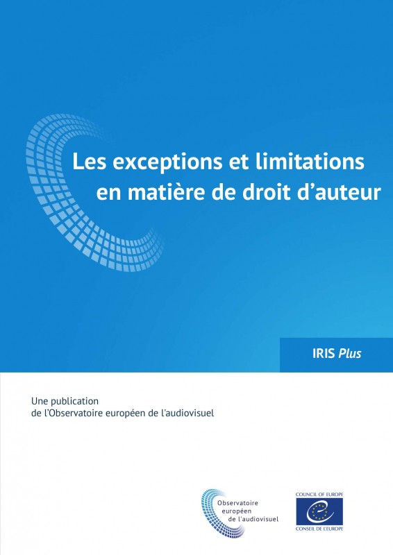 IRIS Plus 2017-1 - Les exceptions et les limitations en matière de droit d'auteur