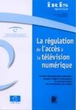 IRIS Spécial - La régulation de l'accès à la télévision numérique et le Glossaire de la télévision numérique