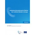 IRIS Spezial - Medienberichterstattung bei Wahlen: der rechtliche Rahmen in Europa