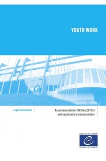 Youth work - Recommendation CM/Rec(2017)4 and explanatory memorandum
