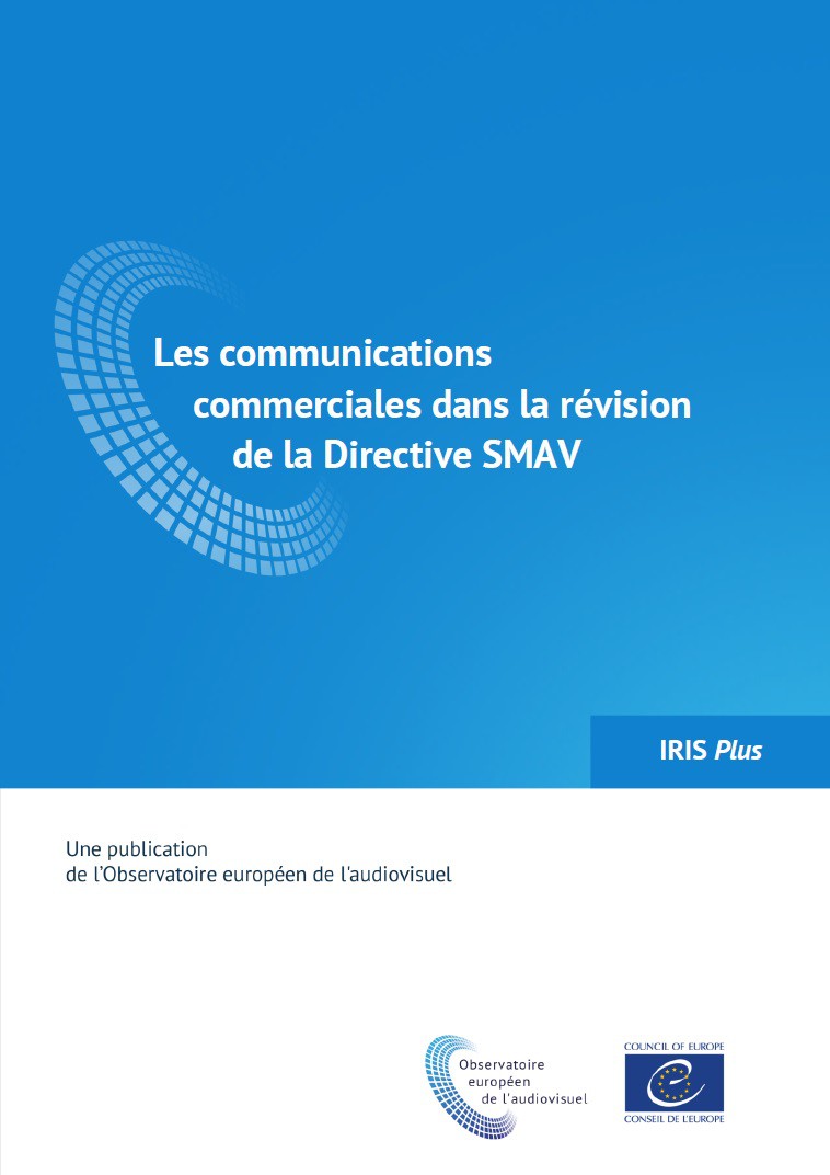 IRIS Plus 2017-2 - Les communications commerciales dans la révision de la Directive SMAV