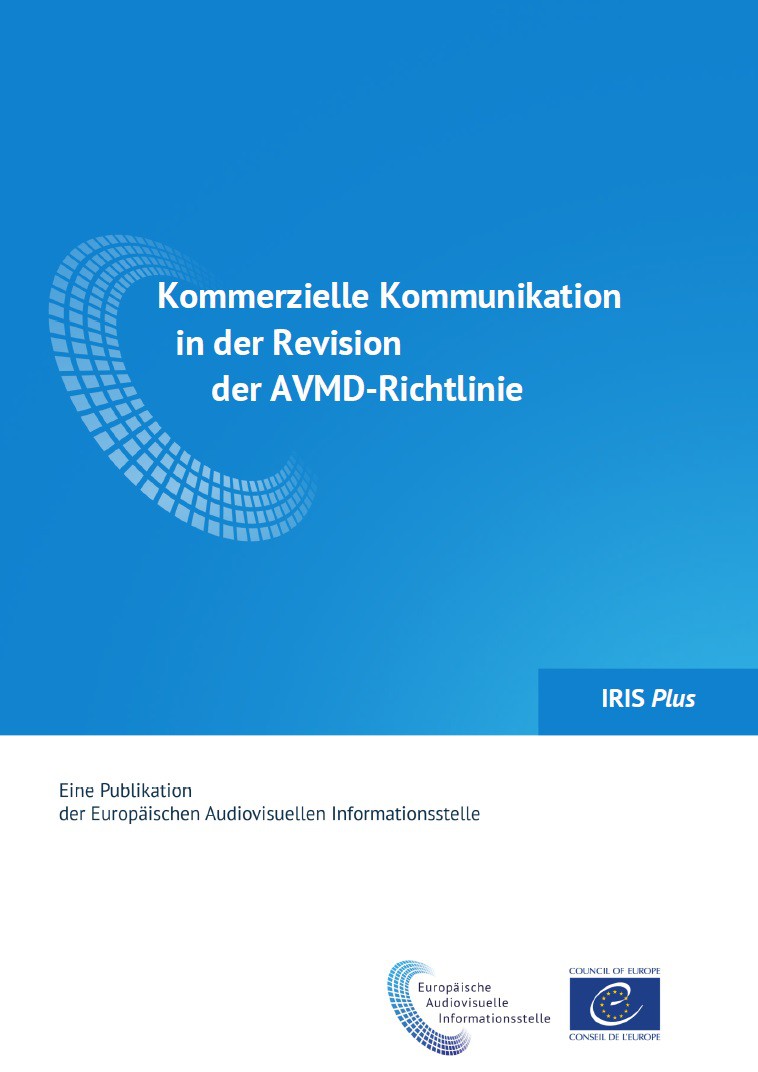 IRIS Plus 2017-2 - Kommerzielle Kommunikation in der Revision der AVMD-Richtlinie