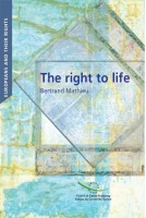 PDF - Europeans and their rights - The Right to Life in European constitutional and conventional case law