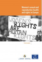PDF - Women’s sexual and reproductive health and rights in Europe