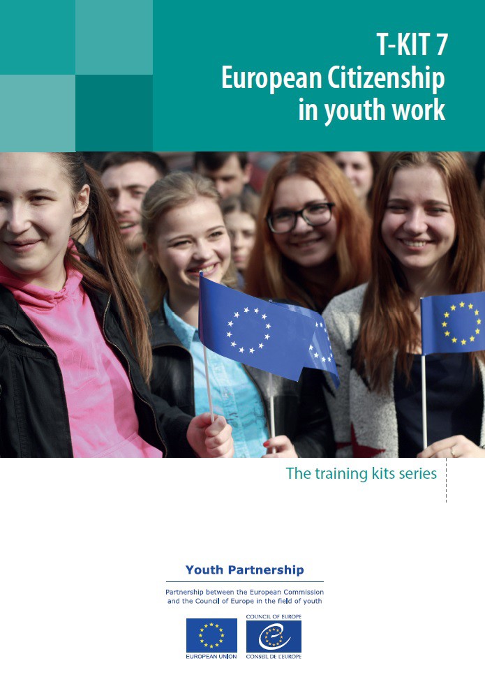 T-Kit 7 - European Citizenship in youth work (Revised edition)