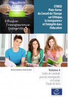 ETINED - Plate-forme du Conseil de l’Europe sur l’éthique, la transparence et l’intégrité dans l’éducation - Volume 4 - Codes de conduite pour les enseignants en Europe - Étude de fond