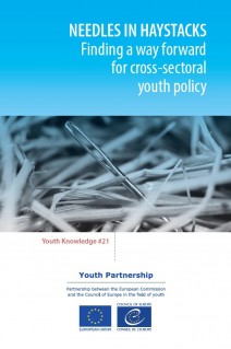 Needles in haystacks - Finding a way forward for cross-sectoral youth policy (Youth Knowledge 21)